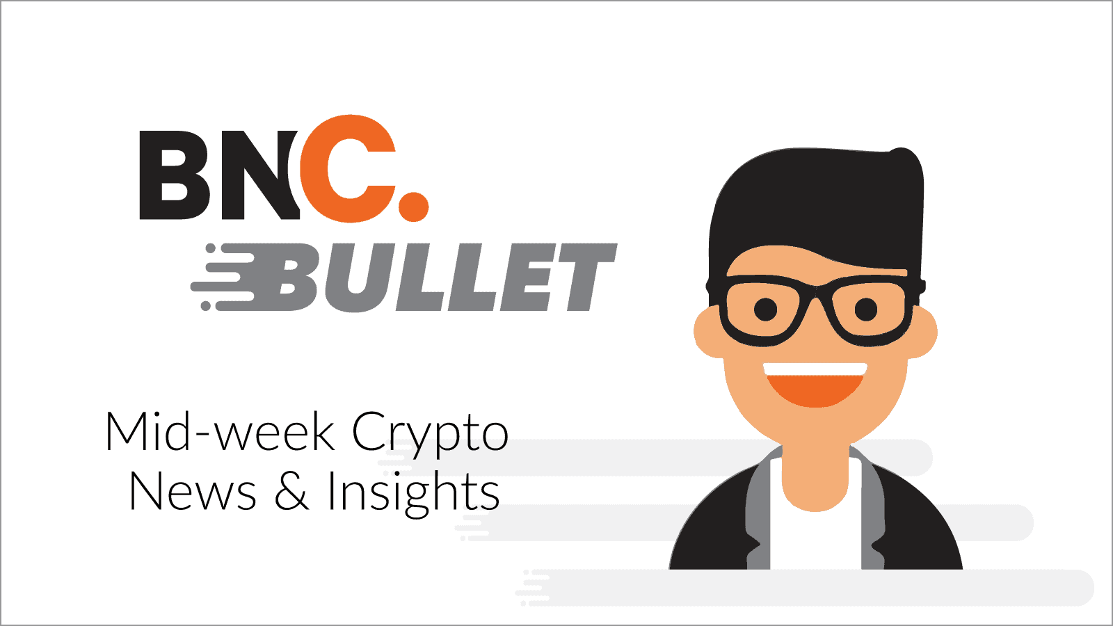 bnc-bullet-card BNC Bullet Newsletter